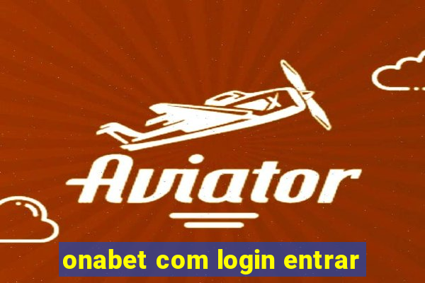 onabet com login entrar